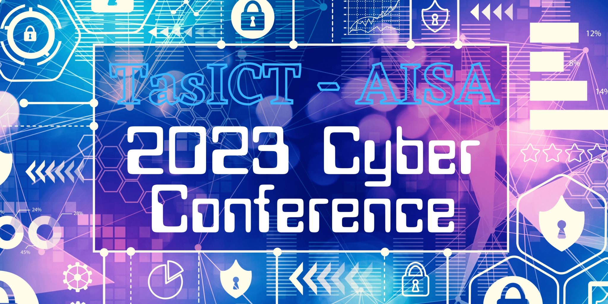 TasICT AISA 2025 Cyber Conference on Thursday August 3